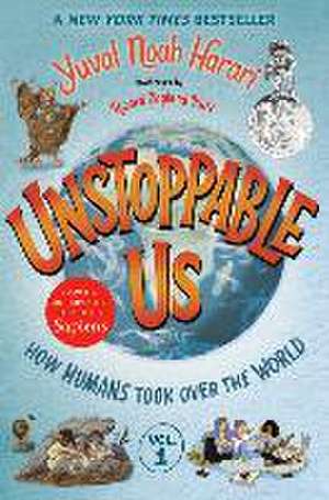 Unstoppable Us de Yuval Noah Harari