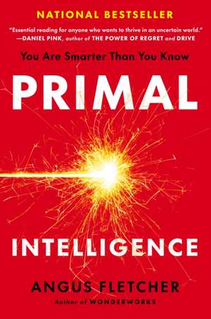 Primal Intelligence de Angus Fletcher