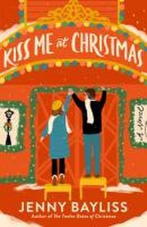 Kiss Me at Christmas de Jenny Bayliss