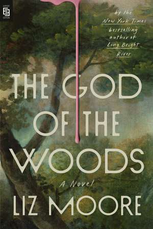 The God of the Woods de Liz Moore