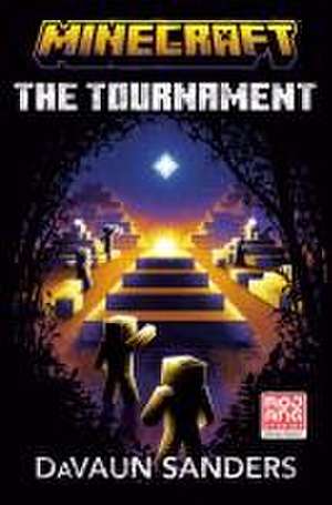 Minecraft: The Tournament de Davaun Sanders