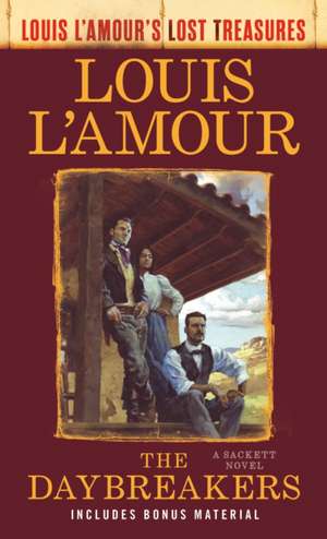 The Daybreakers (Lost Treasures) de Louis L'Amour