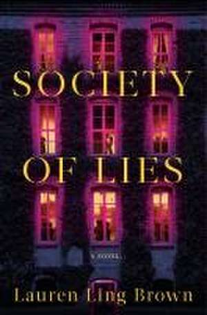 Society of Lies: Reese's Book Club de Lauren Ling Brown