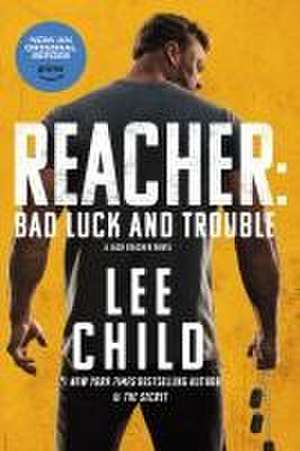 Reacher: Bad Luck and Trouble (Movie Tie-In) de Lee Child