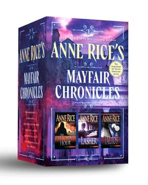 Anne Rice's Mayfair Chronicles: 3-Book Boxed Set de Anne Rice