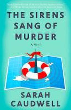 The Sirens Sang of Murder de Sarah Caudwell