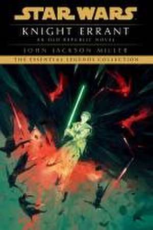 Knight Errant: Star Wars Legends de John Jackson Miller