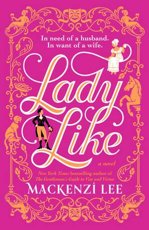 Lady Like de Mackenzi Lee