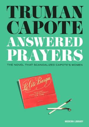 Answered Prayers de Truman Capote