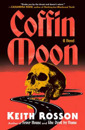 Coffin Moon de Keith Rosson