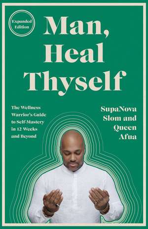 Man, Heal Thyself de Supanova Slom