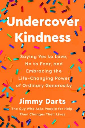 Undercover Kindness de Jimmy Darts