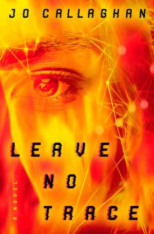 Leave No Trace de Jo Callaghan