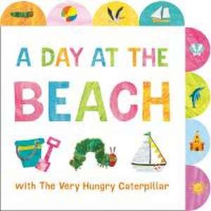 A Day at the Beach with the Very Hungry Caterpillar de Eric Carle