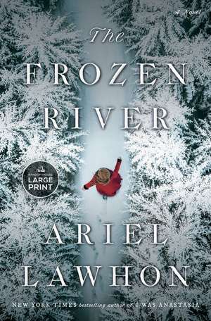 The Frozen River: A GMA Book Club Pick de Ariel Lawhon