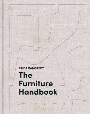 The Furniture Handbook de Frida Ramstedt