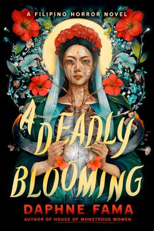 A Deadly Blooming de Daphne Fama