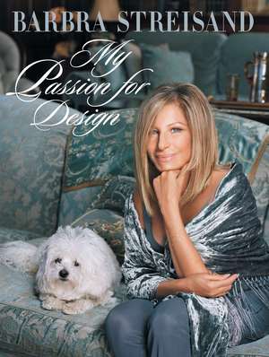 My Passion for Design de Barbra Streisand