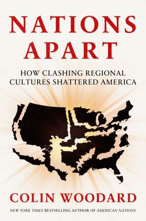 Nations Apart de Colin Woodard