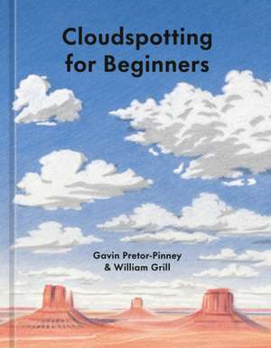 Cloudspotting for Beginners de William Grill