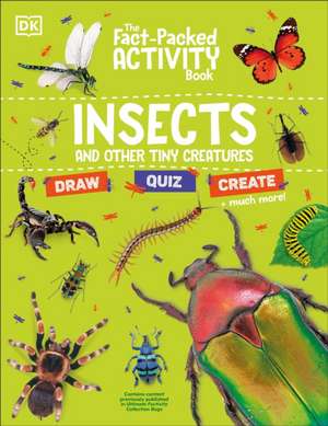 The Fact-Packed Activity Book Insects de Dk