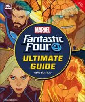 Fantastic Four the Ultimate Guide de Melanie Scott