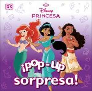 ¡Pop-Up Sorpresa! Disney Princesa (Pop-Up Peekaboo! Disney Princess) de Dk