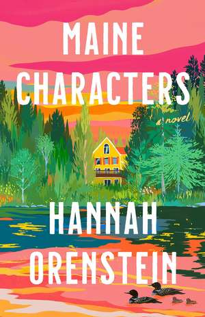 Maine Characters: A Novel de Hannah Orenstein