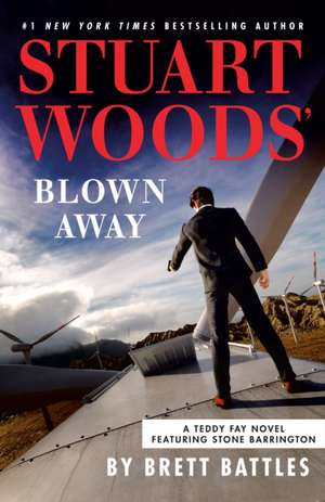 Stuart Woods' Blown Away de Brett Battles