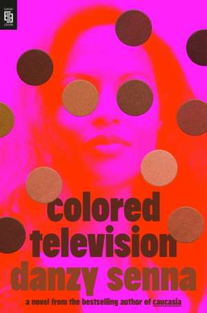 Colored Television de Danzy Senna