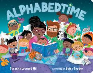 Alphabedtime de Susanna Leonard Hill