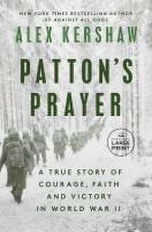 Patton's Prayer de Alex Kershaw