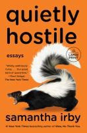 Quietly Hostile de Samantha Irby