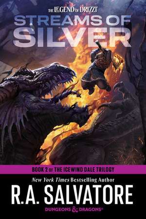 Streams of Silver: Dungeons & Dragons de R. A. Salvatore