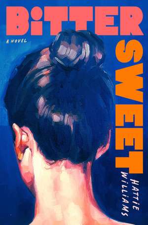 Bitter Sweet de Hattie Williams