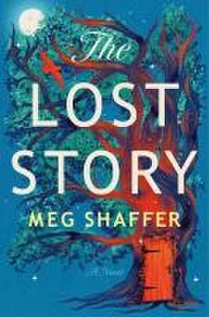 The Lost Story de Meg Shaffer