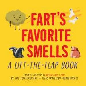 Fart's Favorite Smells de Zoë Foster Blake