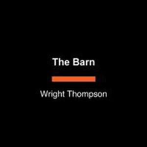 The Barn de Wright Thompson