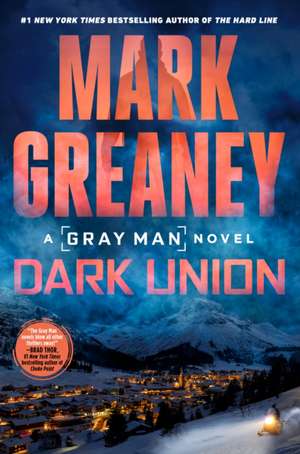 Dark Union de Mark Greaney