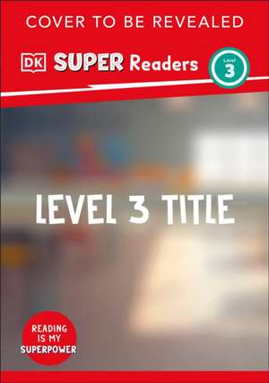 DK Super Readers Level 3 Sports Superstars de Dk