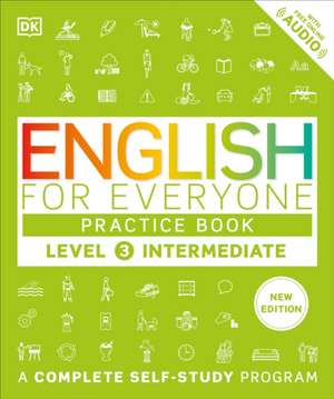 English for Everyone Practice Book Level 3 Intermediate de Dk