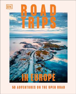 Road Trips in Europe de Dk Travel