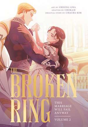 The Broken Ring, Volume 2 de Chacha Kim
