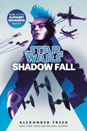 Shadow Fall (Star Wars) de Alexander Freed