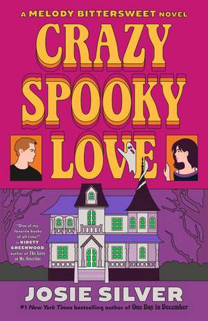 Crazy Spooky Love de Josie Silver