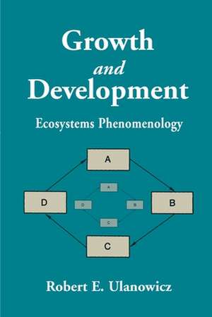 Growth and Development de Robert E. Ulanowicz