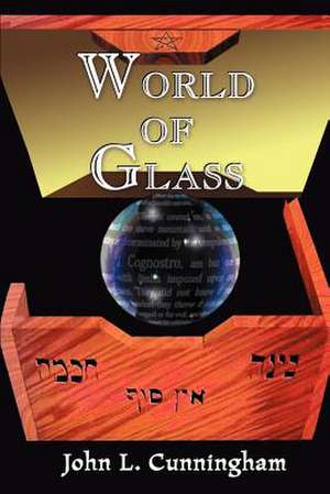 World of Glass de John Leslie Cunningham