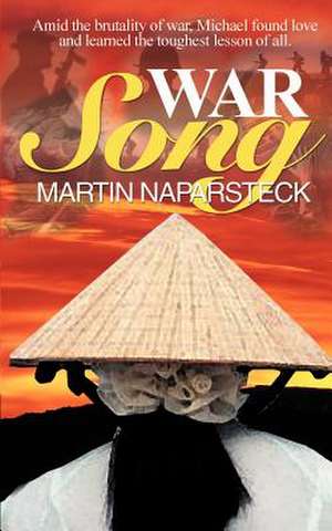 War Song de Martin J. Naparsteck