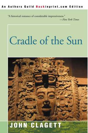 Cradle of the Sun de John Clagett