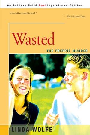 Wasted de Linda Wolfe